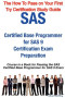 SAS Certified Base Programmer for SAS 9 Certification Exam Preparation Course in a Book for Passing the SAS Certified Base Programmer for SAS 9 Exam