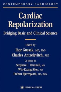 Cardiac Repolarization (Contemporary Cardiology)