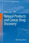 Natural Products and Cancer Drug Discovery (Cancer Drug Discovery and Development)