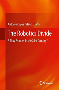 The Robotics Divide: A New Frontier in the 21st Century?