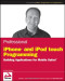 Professional iPhone and iPod touch Programming: Building Applications for Mobile Safari