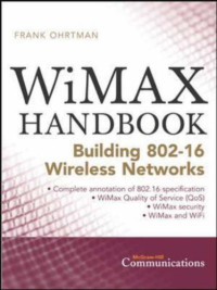 WiMAX Handbook (McGraw-Hill Communications)