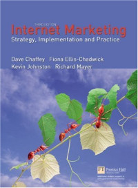 Internet Marketing: Strategy, Implementation and Practice (3rd Edition)