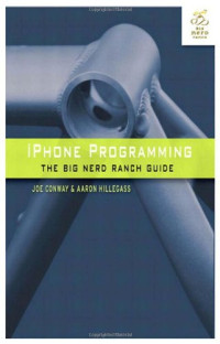 iPhone Programming: The Big Nerd Ranch Guide (Big Nerd Ranch Guides)