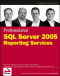 Professional SQL Server 2005 Reporting Services