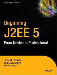 Beginning Java EE 5: From Novice to Professional