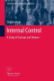 Internal Control: A Study of Concept and Themes (Contributions to Management Science)