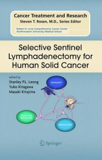 Selective Sentinel Lymphadenectomy for Human Solid Cancer (Cancer Treatment and Research)