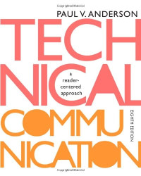 Technical Communication: A reader-centered approach, 8th Edition