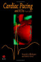 Cardiac Pacing and ICDS (4th Edition)