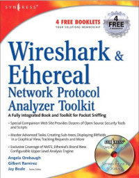 Wireshark & Ethereal Network Protocol Analyzer Toolkit (Jay Beale's Open Source Security)
