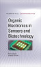 Organic Electronics in Sensors and Biotechnology (Mc-Graw-Hill Biophotonics Series)