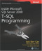 Inside Microsoft SQL Server 2008: T-SQL Programming (Pro-Developer)