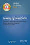 Making Systems Safer: Proceedings of the Eighteenth Safety-Critical Systems Symposium