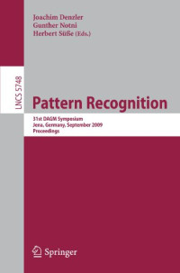 Pattern Recognition: 31st DAGM Symposium, Jena, Germany, September 9-11, 2009, Proceedings