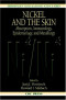 Nickel and the Skin: Absorption, Immunology, Epidemiology, and Metallurgy (Dermatology: Clinical & Basic Science)