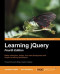 Learning jQuery - Fourth Edition 4th Revised