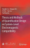 Theory and Methods of Quantification Design on System-Level Electromagnetic Compatibility
