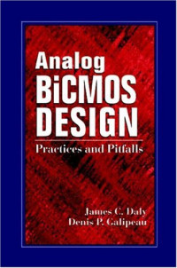 Analog BiCMOS Design: Practices and Pitfalls