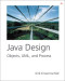 Java Design: Objects, UML, and Process