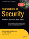 Foundations of Security: What Every Programmer Needs to Know (Expert's Voice)