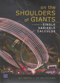 On the Shoulders of Giants: A Course in Single Variable Calculus