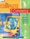 The Complete E-Commerce Book:Design, Build & Maintain a Successful Web-based Business
