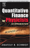Quantitative Finance for Physicists : An Introduction (Advanced Finance Series)