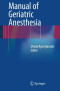 Manual of Geriatric Anesthesia