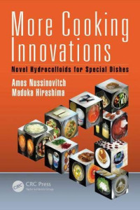 More Cooking Innovations: Novel Hydrocolloids for Special Dishes
