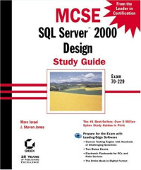 MCSE: SQL Server 2000 Design Study Guide (Exam 70-229)