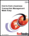 End-To-End E-Business Transaction Management Made Easy (IBM Redbooks)