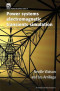 Power Systems Electromagnetic Transients Simulation (IEE Power & Energy Series, 39)