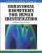 Behavioral Biometrics For Human Identification: Intelligent Applications (Premier Reference Source)