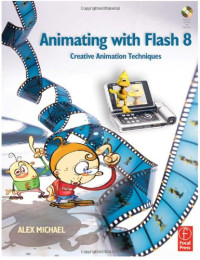 Animating with Flash 8: Creative Animation Techniques