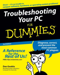 Troubleshooting Your PC For Dummies (Computer/Tech)