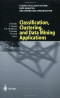 Classification, Clustering, and Data Mining Applications: Proceedings