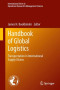 Handbook of Global Logistics: Transportation in International Supply Chains
