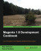 Magento 1.8 Development Cookbook