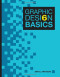 Graphic Design Basics (with Premium Web Site Printed Access Card)