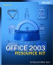 Microsoft Office 2003 Editions Resource Kit