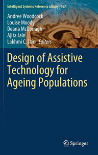 Design of Assistive Technology for Ageing Populations (Intelligent Systems Reference Library)