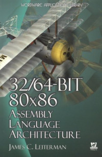 32/64-bit 80x86 Assembly Language Architecture