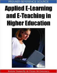 Applied E-Learning and E-Teaching in Higher Education