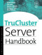 TruCluster Server Handbook (HP Technologies)