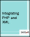 Integrating PHP and XML