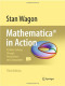 Mathematica® in Action: Problem Solving Through Visualization and Computation