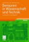 Sensoren in Wissenschaft und Technik: Funktionsweise und Einsatzgebiete (German Edition)