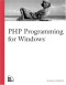 PHP Programming for Windows