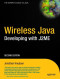 Wireless Java: Developing with J2ME, Second Edition